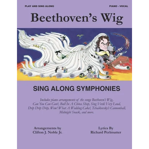Beethoven's Wig Sing Along Symphonies