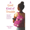 A Good Kind of Trouble