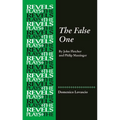 The False One: By John Fletcher and Philip Massinger