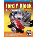 Ford Y-Block Engines: How to Rebuild and Modify