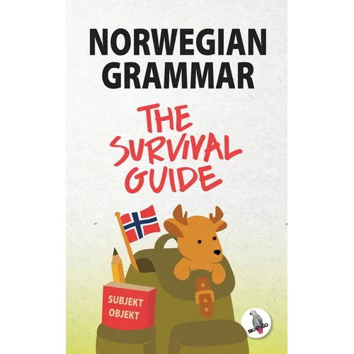 Norwegian Grammar: The Survival Guide