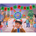 Pepe and the Piñata: A Celebration of Hispanic Heritage