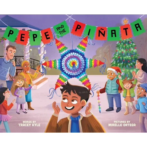 Pepe and the Piñata: A Celebration of Hispanic Heritage