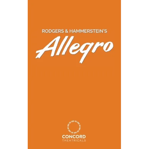 Rodgers & Hammerstein's Allegro