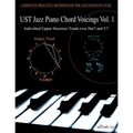 UST Jazz Piano Chord Voicings Vol. 1: Individual Upper Structures Triads over IIm7 and V7