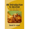 An Introduction to Occitan: From One Novice to Another