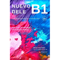 Nuevo Dele B1: Preparación para el examen. Modelos de examen DELE B1
