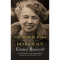The Moral Basis of Democracy