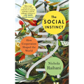 The Social Instinct: How Cooperation Shaped the World