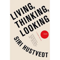 Living, Thinking, Looking