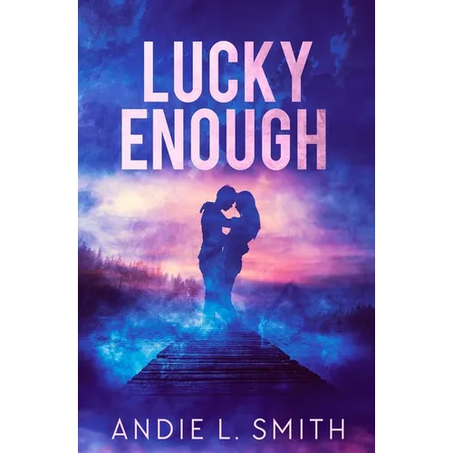 Lucky Enough