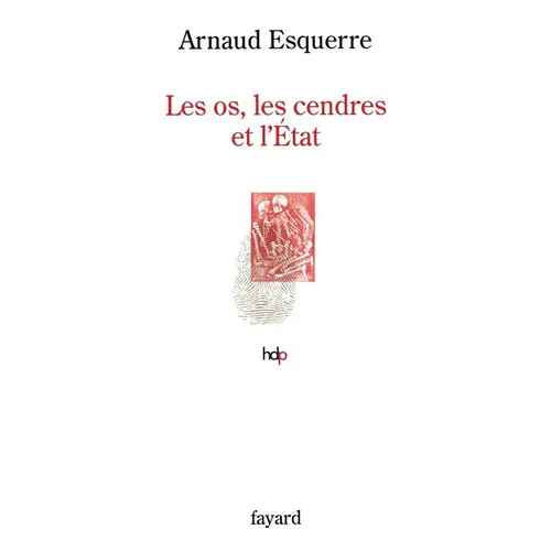 Les os, les cendres et l'Etat