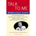 Talk to Me: Monologue Plays