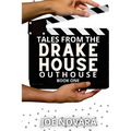 Tales From the Drake Outhouse, Book One