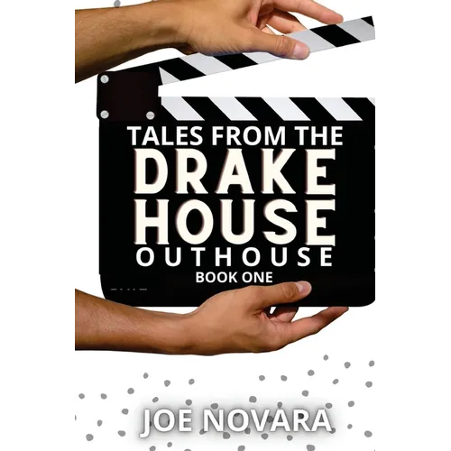 Tales From the Drake Outhouse, Book One
