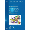 Astronomical Spectrography for Amateurs