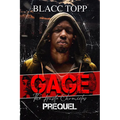 Gage: The Hustle Chronicles Prequel