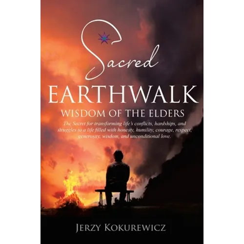 Sacred EarthWalk: Wisdom of the Elders