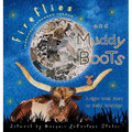 Fireflies and Muddy Boots