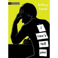 I Can't Tell You