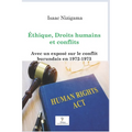 Éthique, Droits humains et conflits: Avec un exposé sur le conflit burundais en 1972-1973