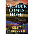 Murder Comes Home: A Zane Grayson Mystery
