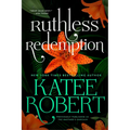 Ruthless Redemption (Previously Published as the Bastard's Bargain)