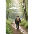 Bosque en miniatura: Mi guía del método Miyawaki