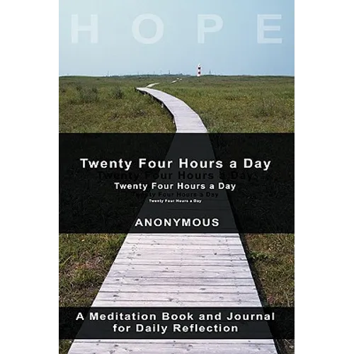 Twenty-Four Hours A Day