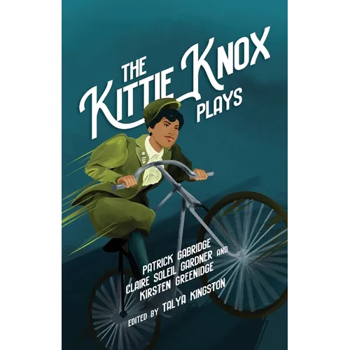 The Kittie Knox Plays