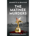 The Matinée Murders: A Provincetown Mystery
