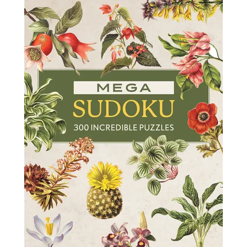 Mega Sudoku: 300 Incredible Puzzles