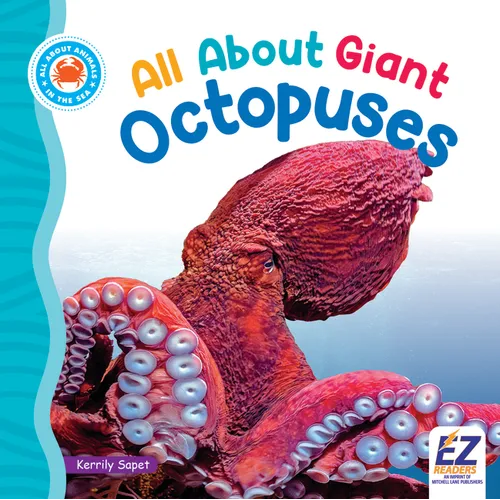 All about Giant Octopuses