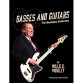Basses and Guitars: The Huckabee Collection