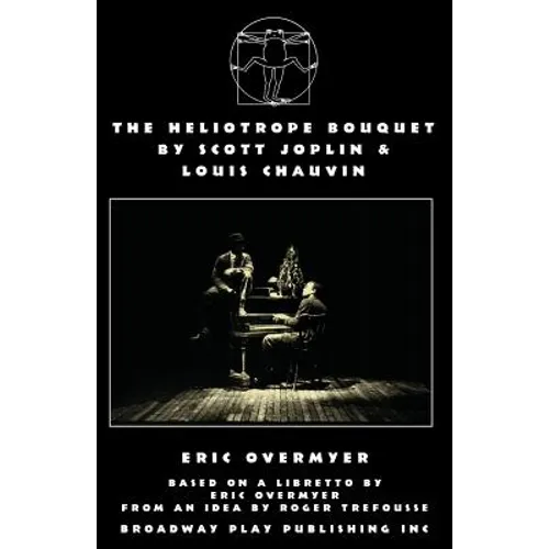 The Heliotrope Bouquet By Scott Joplin & Louis Chauvin