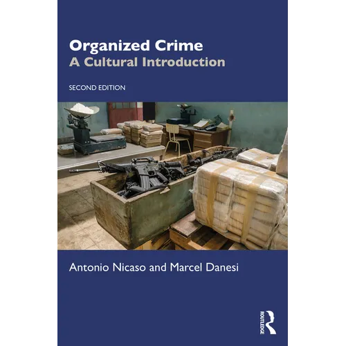 Organized Crime: A Cultural Introduction