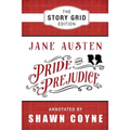 Pride and Prejudice: The Story Grid Edition