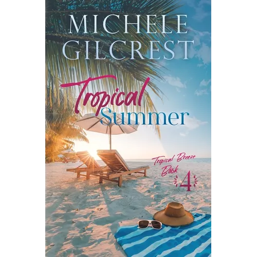 Tropical Summer (Tropical Breeze Series Book 4)