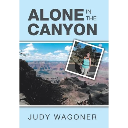 Alone in the Canyon
