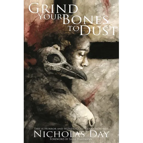 Grind Your Bones To Dust