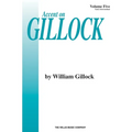 Accent on Gillock Volume 5: Early Intermediate Level