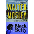 Black Betty: An Easy Rawlins Novel