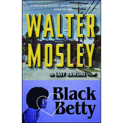 Black Betty: An Easy Rawlins Novel