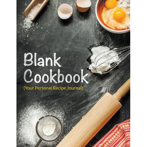 Blank Cookbook (Your Personal Recipe Journal)