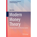 Modern Money Theory: A Simple Guide to the Monetary System