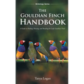 The Gouldian Finch Handbook