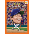 Who Is Shohei Ohtani?