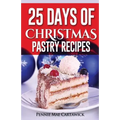 25 Days of Christmas Pastry Recipes