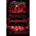 Of Prophecies & Pomegranates: A Dark Fates Novel