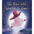 The Bear Who Wanted to Dance